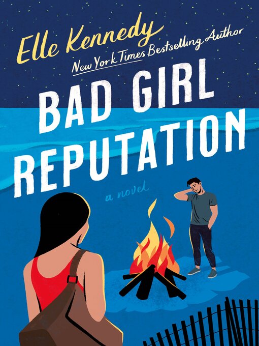 Title details for Bad Girl Reputation by Elle Kennedy - Available